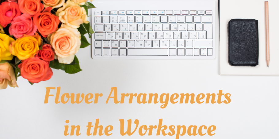 Fresh Flower Arrangements for the Workspace